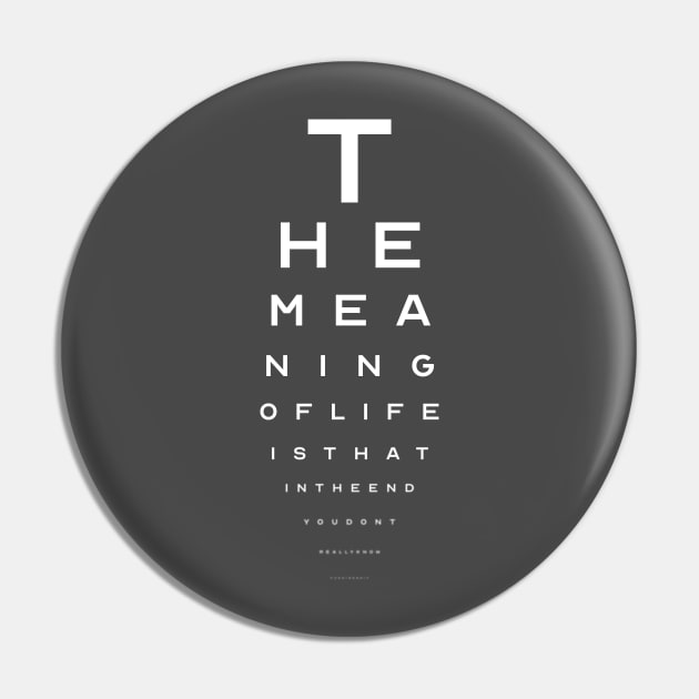 The Meaning of Life Pin by ikado