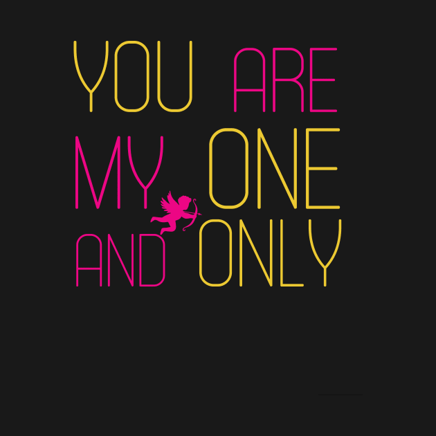 Funny valentines day cute design for couples My one and only by Goldewin