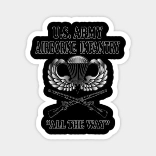 Airborne Infantry- All The Way Magnet