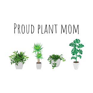 Proud Plant Mom T-Shirt