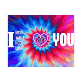 tie dyeing Love T-Shirt