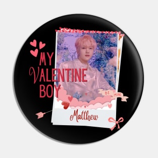 Matthew My Valentine Boy ZEROBASE Pin