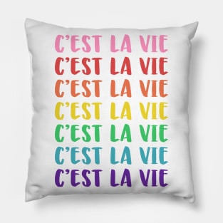 C'est La Vie Rainbow Pillow