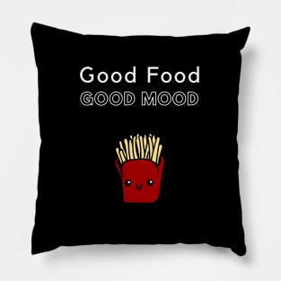 Good Food Good Mood Pillow