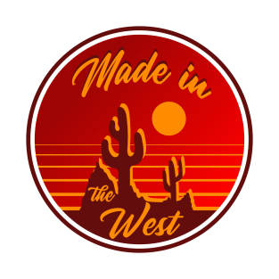 Made In The West T-Shirt