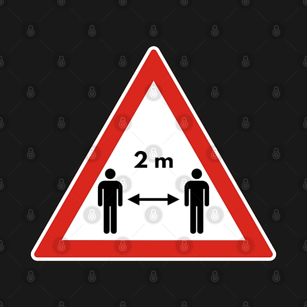 Coronavirus 2 m road warning sign by Lita-CF