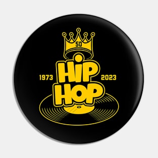 FIFTY YEARS OF HIP HOP (yellow) Pin