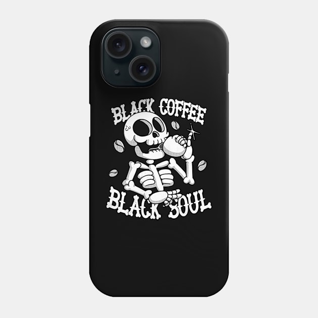 Black Coffee Black Soul Phone Case by fitasartwork