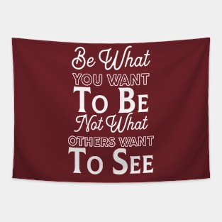 Be What You Want to be vintage retro quotes typography Tapestry