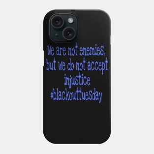 Blackout Tuesday Phone Case