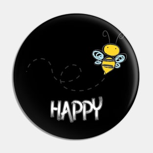 Bee happy Pin