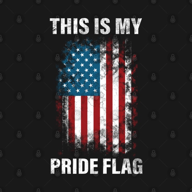 This Is My Pride Flag USA American Cool 4th of July by vintage-corner