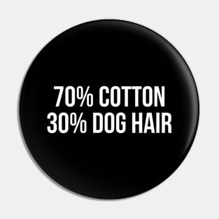 70% Cotton 30% Dog Hair Pin