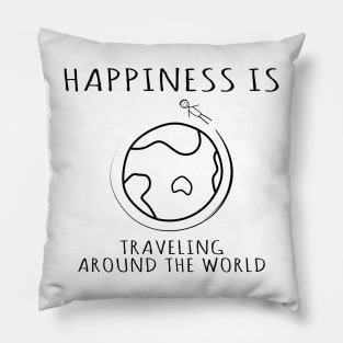 Happiness is Traveling Around the World, quotes Pillow