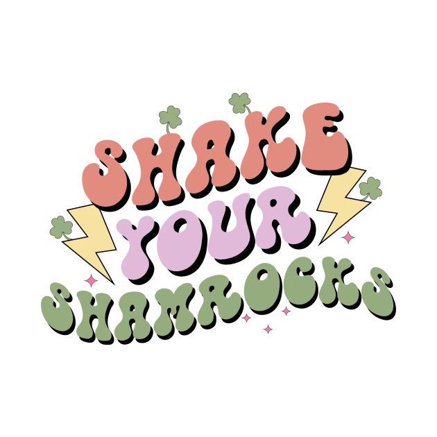 Shake Your Shamrocks by Unified by Design