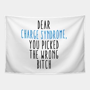 Dear Charge Syndrome You Picked The Wrong Bitch Tapestry