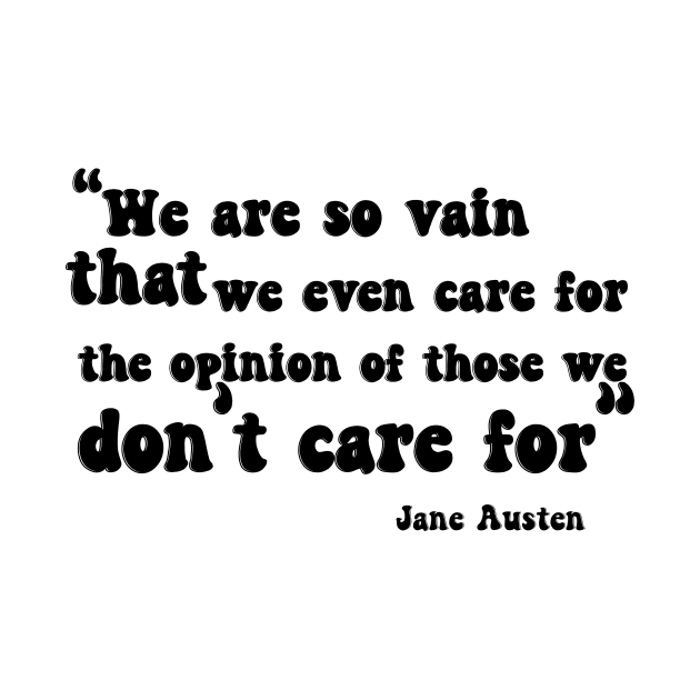 Jane Austen Retro Text Design Quote (Black) by The Lily and The Lark