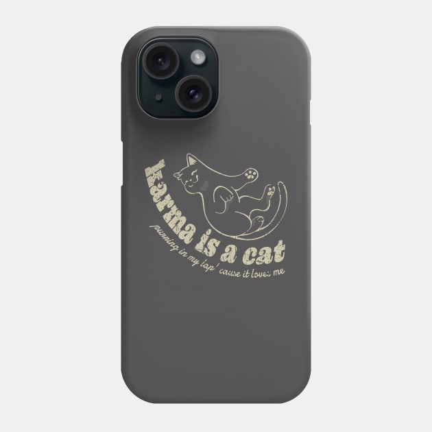 karma is a cat funny Phone Case by Icrtee
