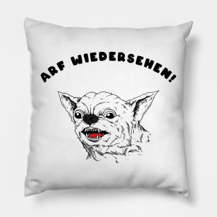 Arf Wiedersehen Pillow