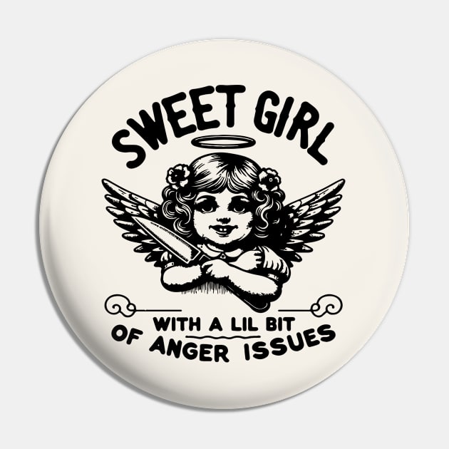 Sweet Girl With A Lil Bit Of Anger Issues Pin by Nessanya