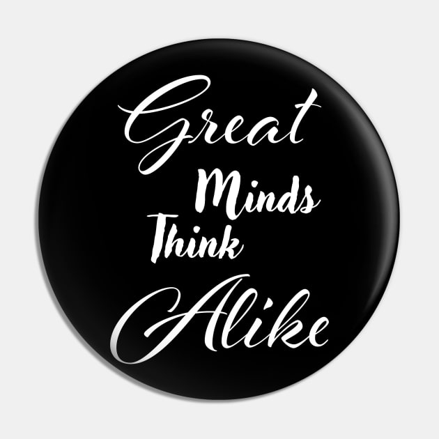 Great minds think alike Pin by Czajnikolandia