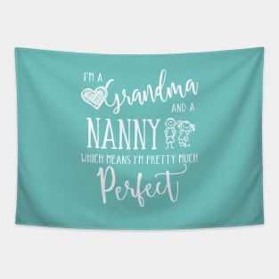 Perfect Grandma and Nanny Tapestry