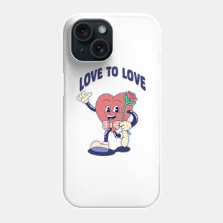 Love To Love Phone Case