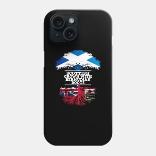 Scottish Grown With Bermudian Roots - Gift for Bermudian With Roots From Bermuda Phone Case