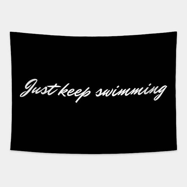 Just keep swimming Tapestry by YastiMineka