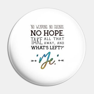 Buffy Quote Pin