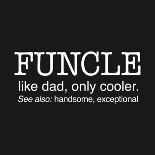 Funcle Definition T-Shirt