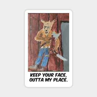 Keep Your Face Outta My Place--Werewolf © Magnet