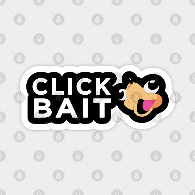 Click Bait Magnet by christopper