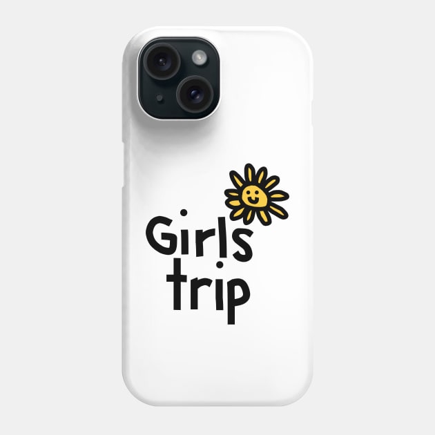 Girls Trip with Daisy Flower Phone Case by ellenhenryart