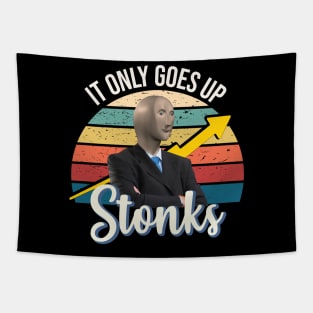 Stonks only go up dank meme man Tapestry