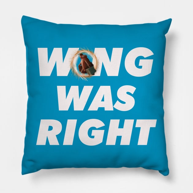 He Was Right (LIMITED EDITION) Pillow by ForAllNerds