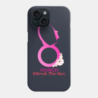 Womens Break The Bias International Women's Day March 8th for women Phone Case