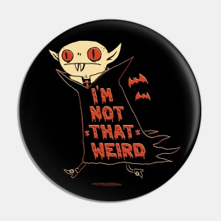 Not That Weird Pin