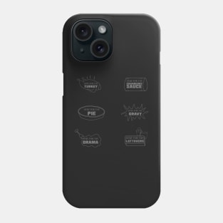 "Here for the Food" Thanksgiving Sketches Phone Case