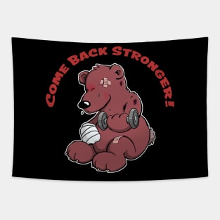 Come back stronger Tapestry