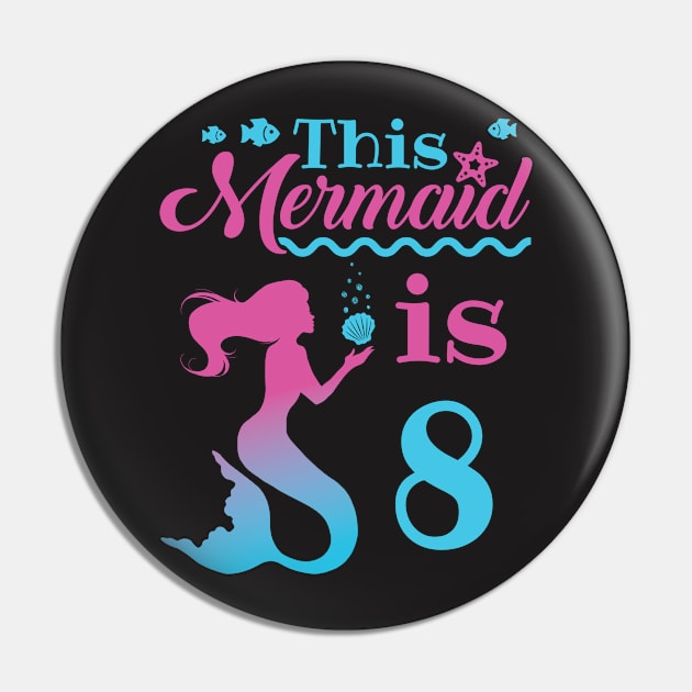 Mermaid Birthday Shirt - 8th Birthday Pin by redbarron