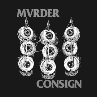 Murder Consign Nine Eyes T-Shirt