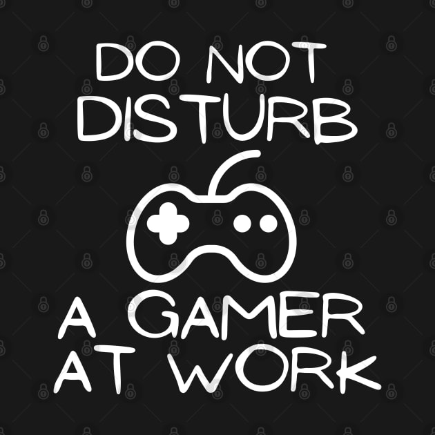 Do not disturb a gamer at work by mksjr