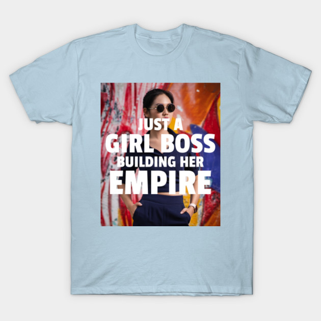 Discover Just a Girl Boss Building Her Empire Asian Woman Photography - Just A Girl Boss Building Her Empire - T-Shirt