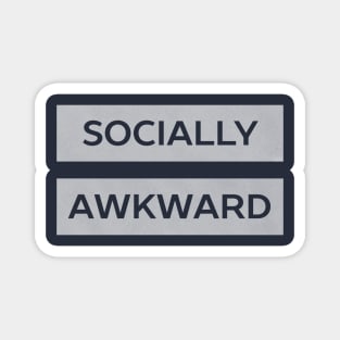 Socially Awkward Introvert T-Shirt Magnet