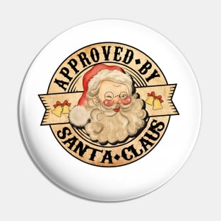 Approved By Santa Claus, Vintage Santa Pin