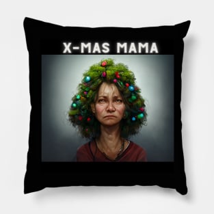 Christmas mama - Xmas victim Pillow