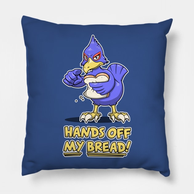 Hands off my Bread! Pillow by Coppi