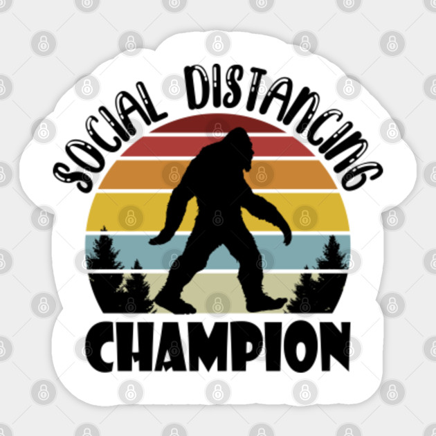 Social Distancing Champion Svg Bigfoot Yeti Camping Forest Funny