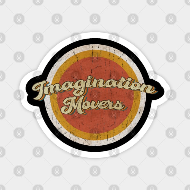 circle vintage Imagination Movers Magnet by KewanAlasStore